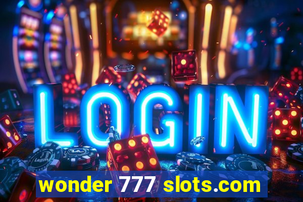 wonder 777 slots.com